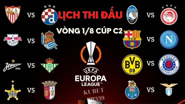 Lịch thi đấu vòng 1/8 Europa League, 16 đội vào vòng 1/8 Cúp C2