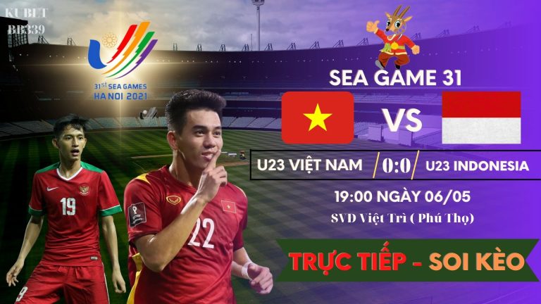 Link xem trực tiếp U23 Việt Nam vs U23 Indonesia tại Sea Games 31