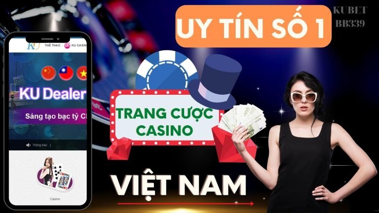 Casino Trực Tuyến: KUBET Nhà Cái Cá Cược Online Chính Thức