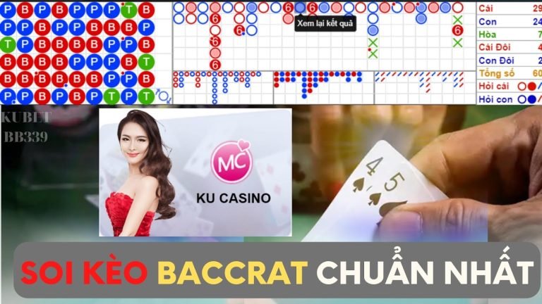 Phân tích soi cầu Baccarat tại sòng bạc online uy tín Ku Casino 