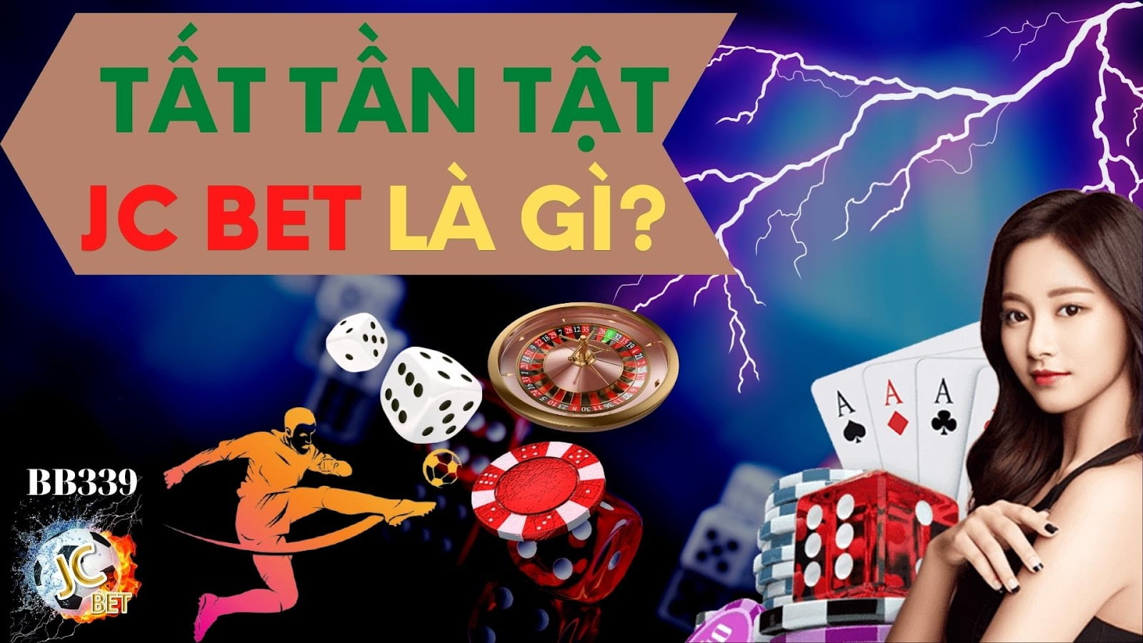 JC BET Là Gì