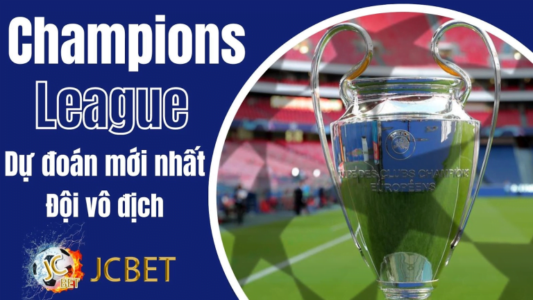 Dự đoán xổ số Champions League – Ai sẽ là nhà vô địch?