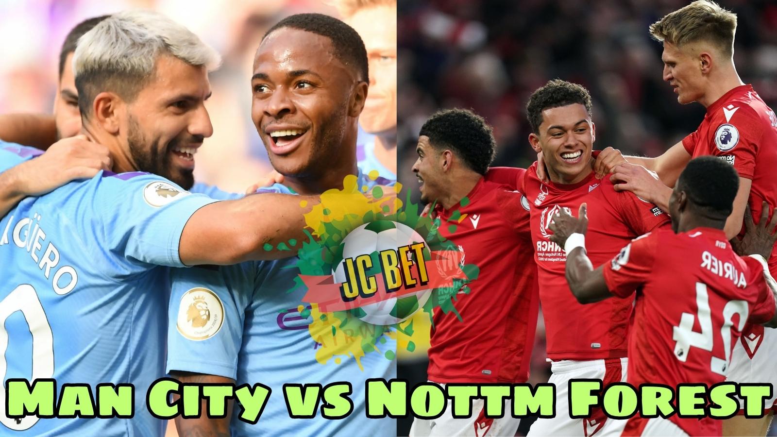 Man City vs Nottm Forest